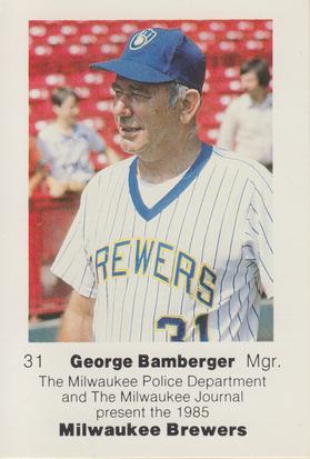 1985 Milwaukee Brewers Police #NNO George Bamberger Front