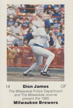 1985 Milwaukee Brewers Police #NNO Dion James Front