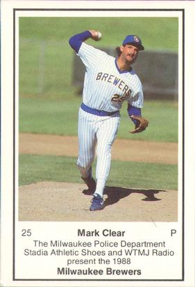 1988 Milwaukee Brewers Police #NNO Mark Clear Front