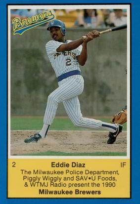 1990 Milwaukee Brewers Police #NNO Eddie Diaz Front