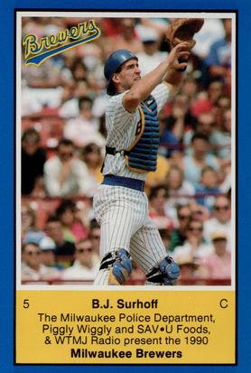 1990 Milwaukee Brewers Police #NNO B.J. Surhoff Front