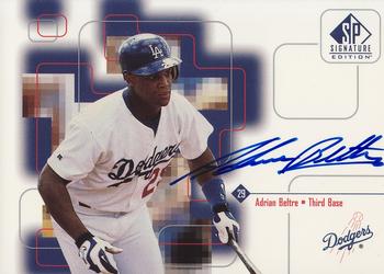 1999 SP Signature Edition - Autographs #ABe Adrian Beltre  Front
