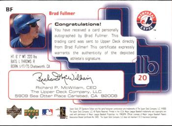 1999 SP Signature Edition - Autographs #BF Brad Fullmer  Back