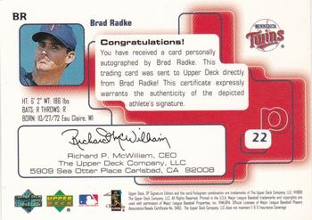 1999 SP Signature Edition - Autographs #BR Brad Radke  Back