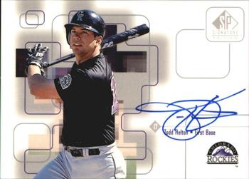 1999 SP Signature Edition - Autographs #THe Todd Helton  Front