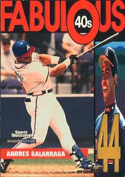 1999 Sports Illustrated - Fabulous 40s #10FF Andres Galarraga  Front