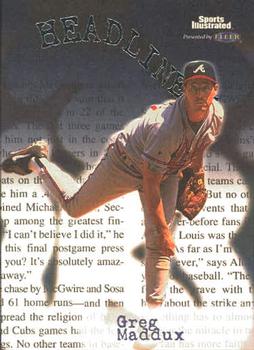 1999 Sports Illustrated - Headliners #19HL Greg Maddux  Front