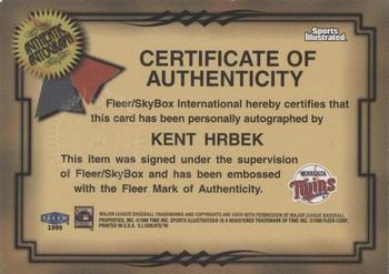 1999 Sports Illustrated Greats of the Game - Autographs #NNO Kent Hrbek Back