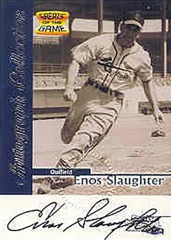1999 Sports Illustrated Greats of the Game - Autographs #NNO Enos Slaughter Front