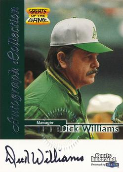 1999 Sports Illustrated Greats of the Game - Autographs #NNO Dick Williams Front