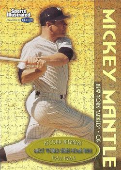 1999 Sports Illustrated Greats of the Game - Record Breakers Gold #1 Mickey Mantle  Front