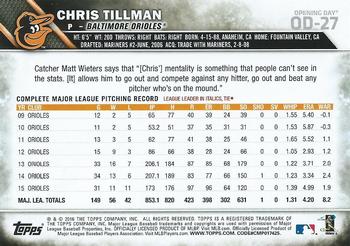 2016 Topps Opening Day #OD-27 Chris Tillman Back