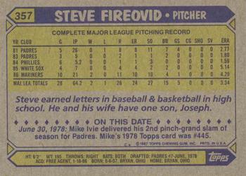 1987 Topps #357 Steve Fireovid Back