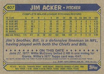 1987 Topps #407 Jim Acker Back