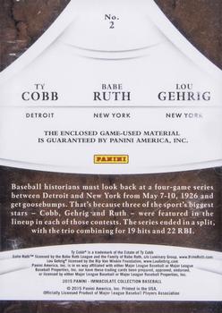 2015 Panini Immaculate Collection - Immaculate Trios Players Prime #2 Babe Ruth / Lou Gehrig / Ty Cobb Back