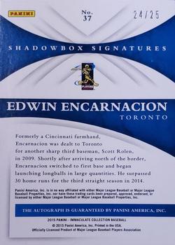 2015 Panini Immaculate Collection - Shadowbox Signatures #37 Edwin Encarnacion Back