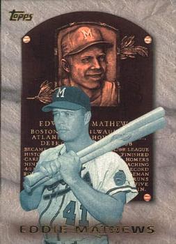 1999 Topps - Hall of Fame Collection #HOF5 Eddie Mathews  Front