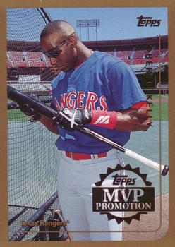 1999 Topps - MVP Promotion #NNO Roberto Kelly Front