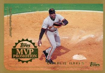 1999 Topps - MVP Promotion #NNO Charlie Hayes Front