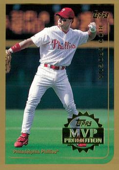 1999 Topps - MVP Promotion #NNO Rico Brogna Front
