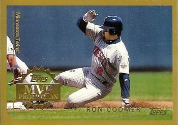 1999 Topps - MVP Promotion #NNO Ron Coomer Front