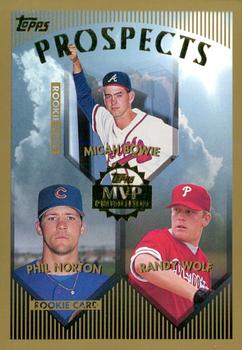 1999 Topps - MVP Promotion #NNO Phil Norton / Micah Bowie / Randy Wolf Front