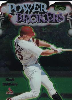 1999 Topps - Power Brokers #PB1 Mark McGwire Front