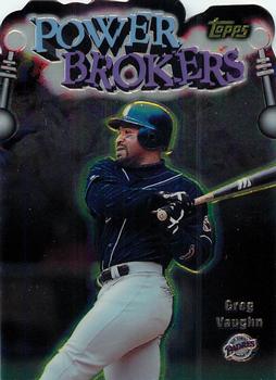 1999 Topps - Power Brokers #PB11 Greg Vaughn Front