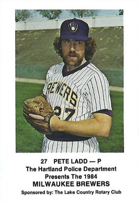 1984 Milwaukee Brewers Police - Hartland Police Department, The Lake County Rotary Club #NNO Pete Ladd Front