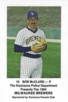1984 Milwaukee Brewers Police - Kaukauna Police Department #NNO Bob McClure Front