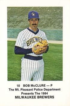 1984 Milwaukee Brewers Police - Mt. Pleasant Police Department #NNO Bob McClure Front