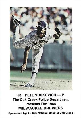 1984 Milwaukee Brewers Police - Oak Creek Police Department, Tri City National Bank of Oak Creek #NNO Pete Vuckovich Front
