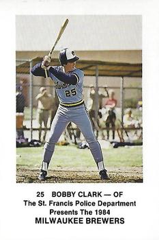 1984 Milwaukee Brewers Police - St. Francis Police Department #NNO Bobby Clark Front