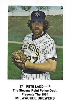 1984 Milwaukee Brewers Police - Stevens Point Police Department #NNO Pete Ladd Front