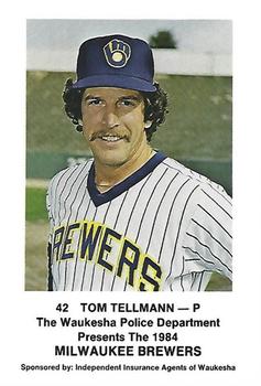 1984 Milwaukee Brewers Police - Waukesha Police Department and Independent Insurance Agents Of Waukesha #NNO Tom Tellmann Front
