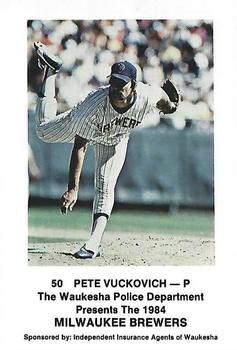 1984 Milwaukee Brewers Police - Waukesha Police Department and Independent Insurance Agents Of Waukesha #NNO Pete Vuckovich Front