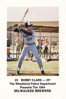 1984 Milwaukee Brewers Police - Wheatland Police Department #NNO Bobby Clark Front