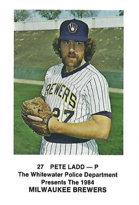 1984 Milwaukee Brewers Police - Whitewater Police Department #NNO Pete Ladd Front