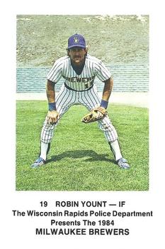 1984 Milwaukee Brewers Police - Wisconsin Rapids Police Department #NNO Robin Yount Front