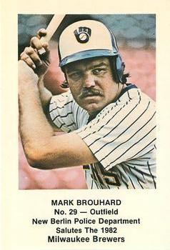 1982 Milwaukee Brewers Police - New Berlin Police Department #NNO Mark Brouhard Front