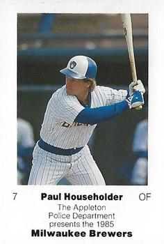 1985 Milwaukee Brewers Police - Appleton Police Department #NNO Paul Householder Front