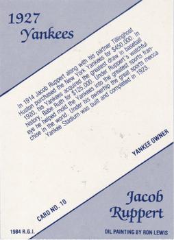 1984 Galasso 1927 Yankees #10 Jacob Ruppert Back