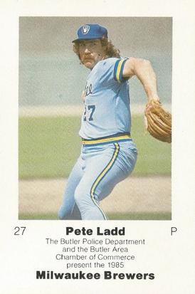 1985 Milwaukee Brewers Police - Butler Police Department and Butler Area Chamber Of Commerce #NNO Pete Ladd Front