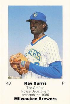 1985 Milwaukee Brewers Police - Grafton Police Department #NNO Ray Burris Front