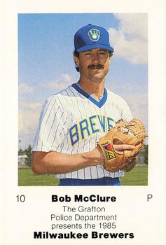 1985 Milwaukee Brewers Police - Grafton Police Department #NNO Bob McClure Front