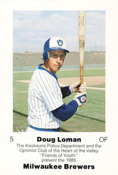 1985 Milwaukee Brewers Police - Kaukauna Police Department and Optimist Club of The Heart Of The Valley #NNO Doug Loman Front