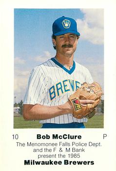1985 Milwaukee Brewers Police - Menomonee Falls Police Department and the F & M Bank #NNO Bob McClure Front