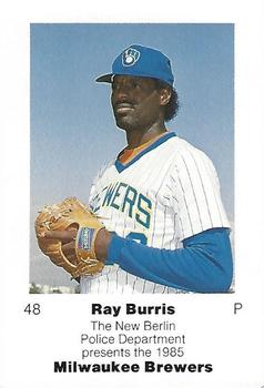 1985 Milwaukee Brewers Police - New Berlin Police Department #NNO Ray Burris Front