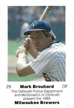 1985 Milwaukee Brewers Police - Oshkosh Police Department and McDonald's of Oshkosh #NNO Mark Brouhard Front