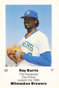 1985 Milwaukee Brewers Police - Pewaukee City Police #NNO Ray Burris Front